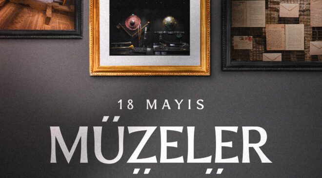 Cumhurbaşkanı Erdoğan’dan 18 Mayıs Müzeler Günü Mesajı