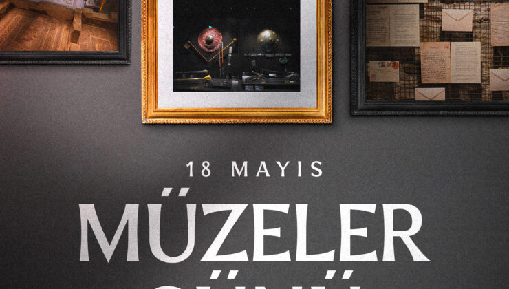 Cumhurbaşkanı Erdoğan’dan 18 Mayıs Müzeler Günü Mesajı
